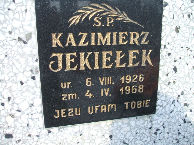 Kazimierz Jekiełek 1926 Kęty Gmina - Grobonet - Wyszukiwarka osób pochowanych